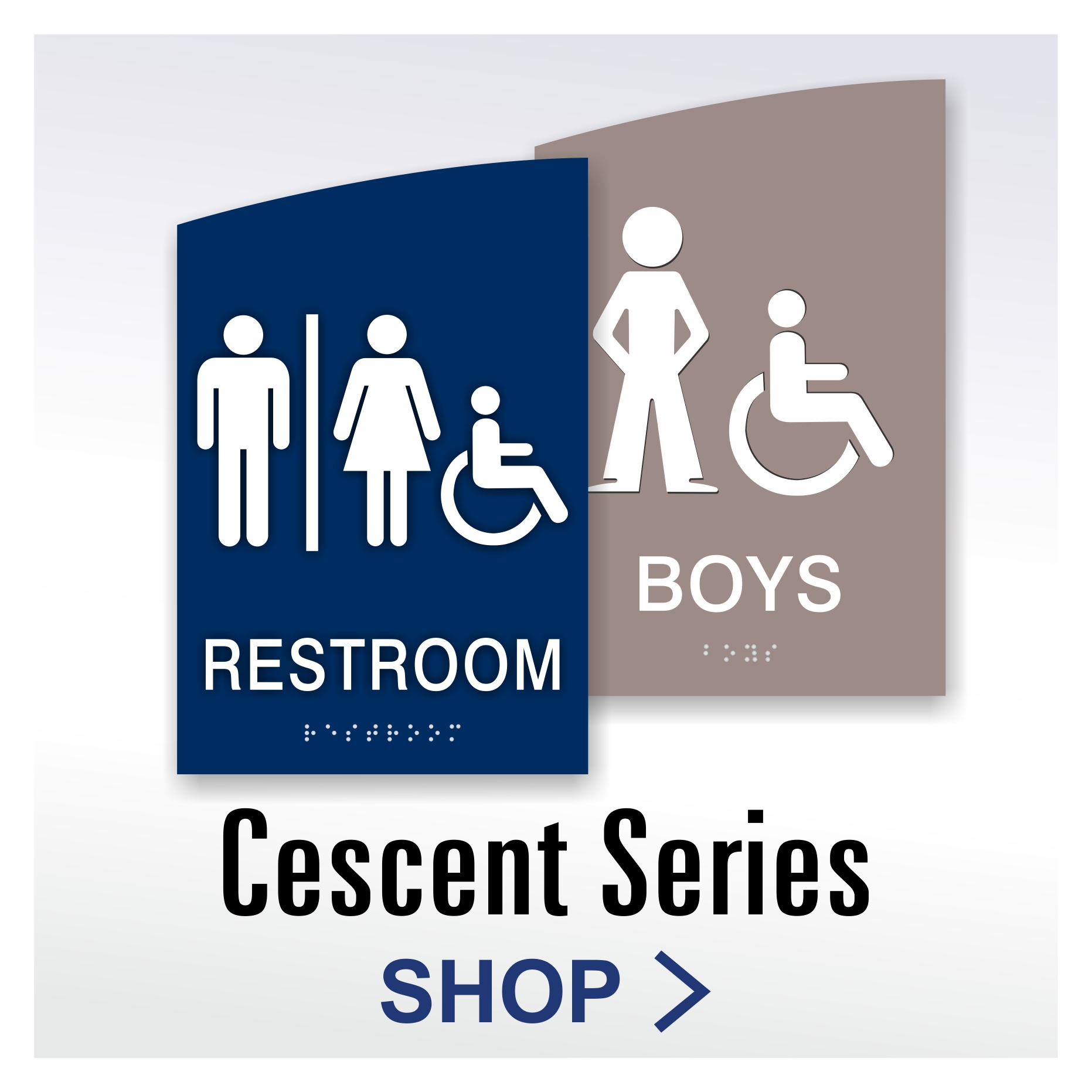 Crescent Series custom bathroom signs with Braille